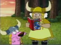 Click to watch 'The Ride of the Valkyries...' (popup) Courage The Cowardly Dog